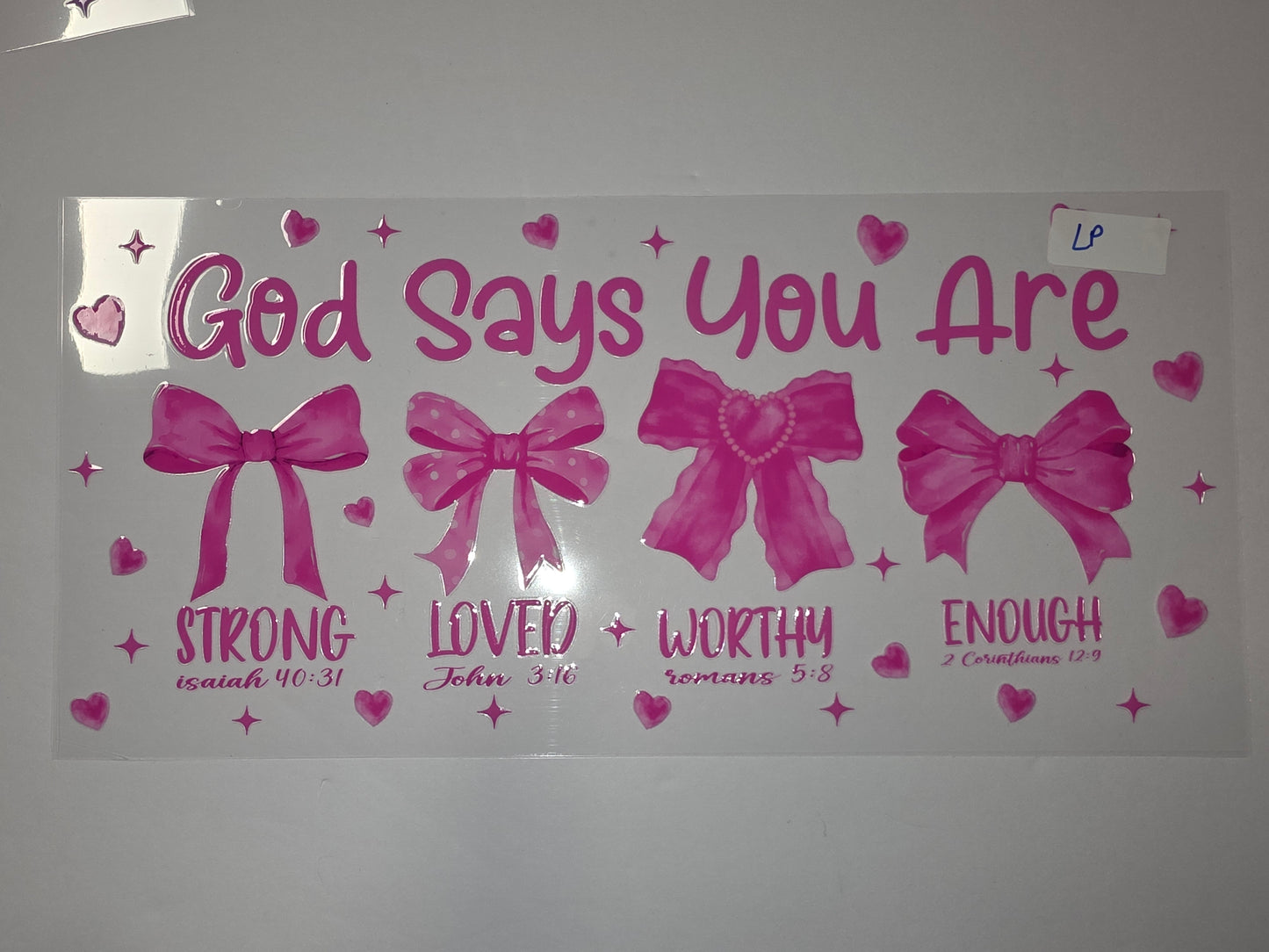 Pink Bow "God Says You Are" Tumbler Wrap - Strong, Loved, Worthy, Enough