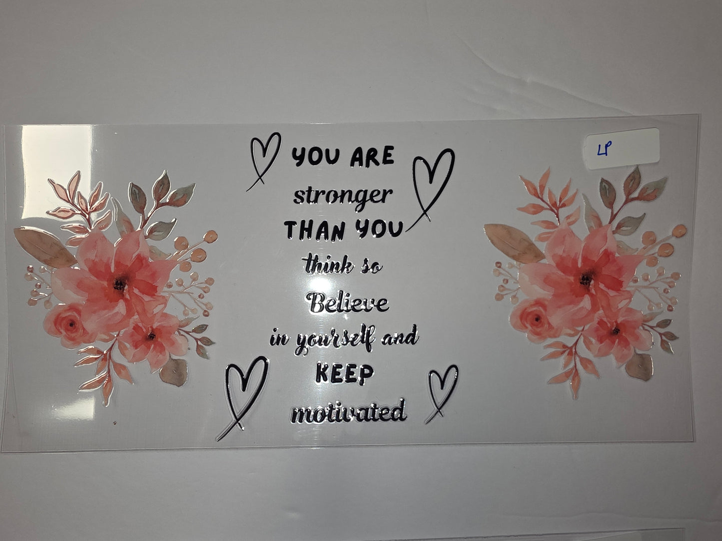 Inspirational Floral Tumbler Wrap | "You Are Stronger Than You Think" | Pink & Peach Flowers