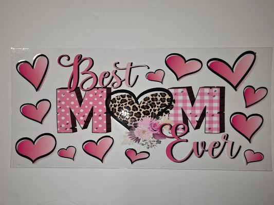 Best Mom Ever Tumbler Wrap - Pink Hearts, Leopard, Gingham & Floral Design