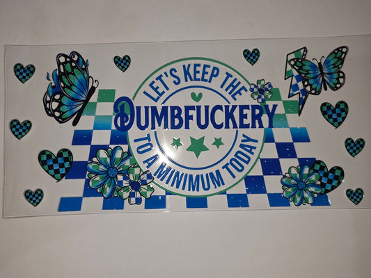 Blue & Green Butterfly Checkerboard Tumbler Wrap | "Dumbfuckery" Quote Cup Design