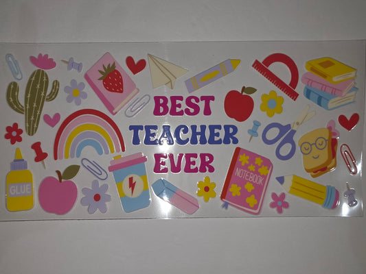 Best Teacher Ever Tumbler Wrap - Cute School Supplies, Rainbow, Cactus & Flowers