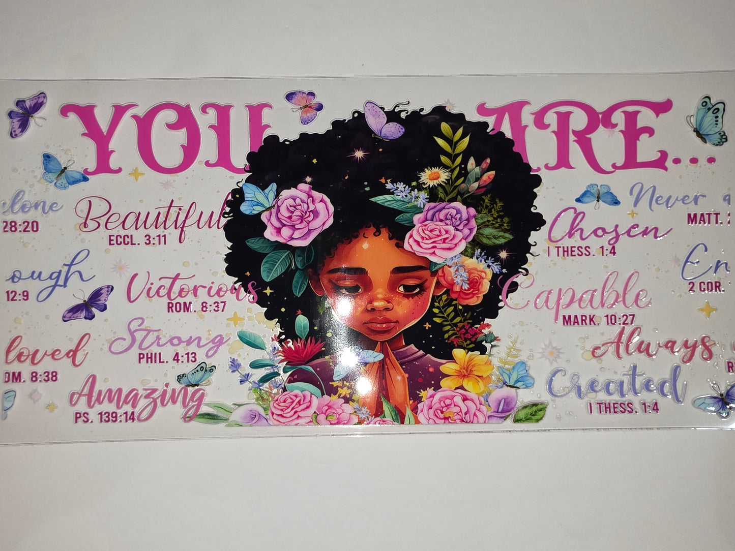 Empowered Woman Floral Tumbler Wrap | "You Are" Affirmations & Butterflies | Pink, Purple, Blue