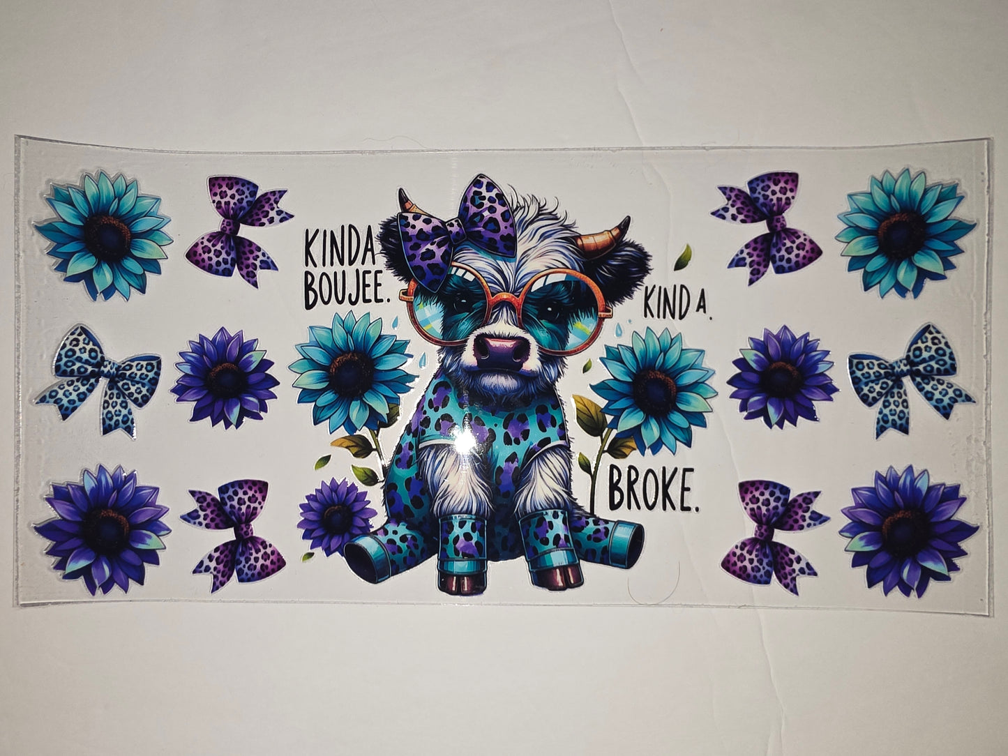 Kinda Boujee Kinda Broke Cow Tumbler Wrap | Teal Blue Purple Sunflowers Leopard Bows