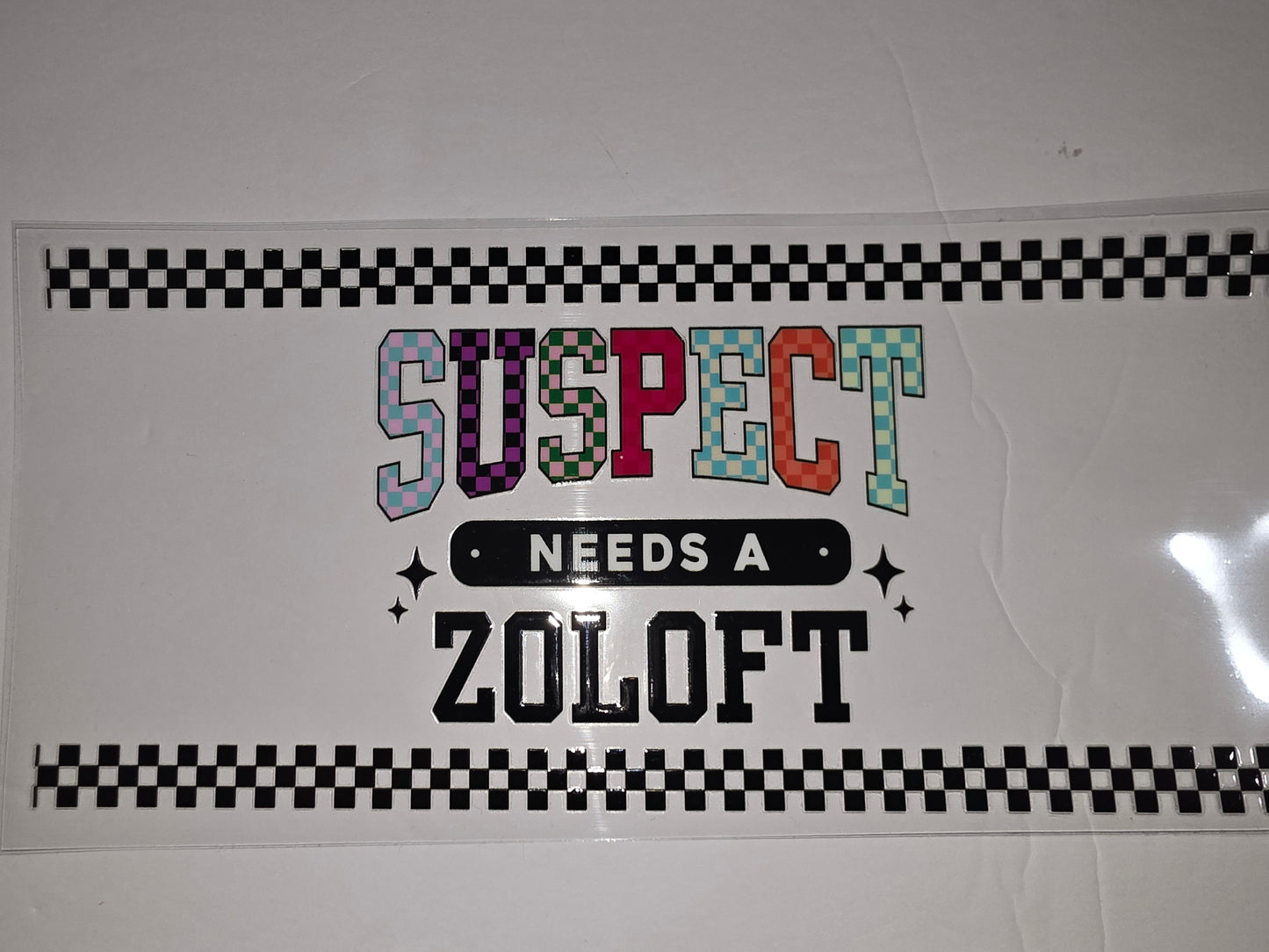 Checkerboard "Suspect Needs A Zoloft" Tumbler Wrap | Fun & Sarcastic Drinkware Design