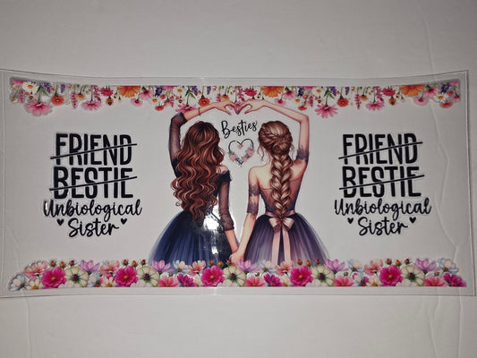 Best Friends Tumbler Wrap - "Unbiological Sister" Floral Design